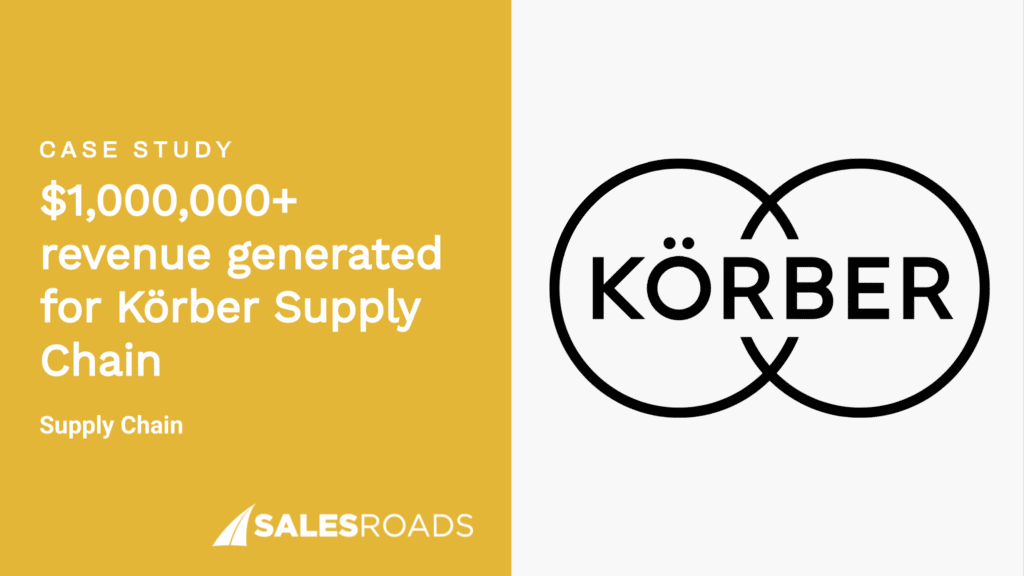 Case Study: $1,000,000+ revenue generated for Körber.